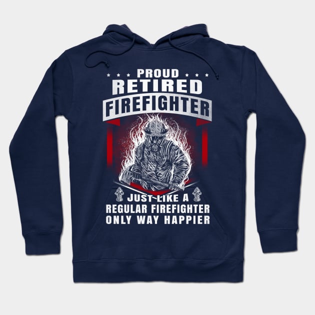 Proud Retired Firefighter Hoodie by POD Anytime